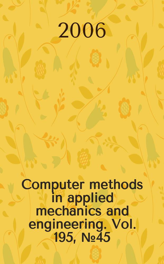 Computer methods in applied mechanics and engineering. Vol. 195, № 45