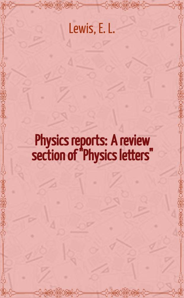 Physics reports : A review section of "Physics letters" (Sect. C). Vol. 58, № 1 : Collisional relaxation of atomic excited states, line broadening and interatomic interactions