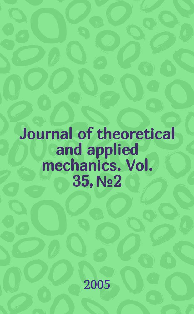 Journal of theoretical and applied mechanics. Vol. 35, № 2