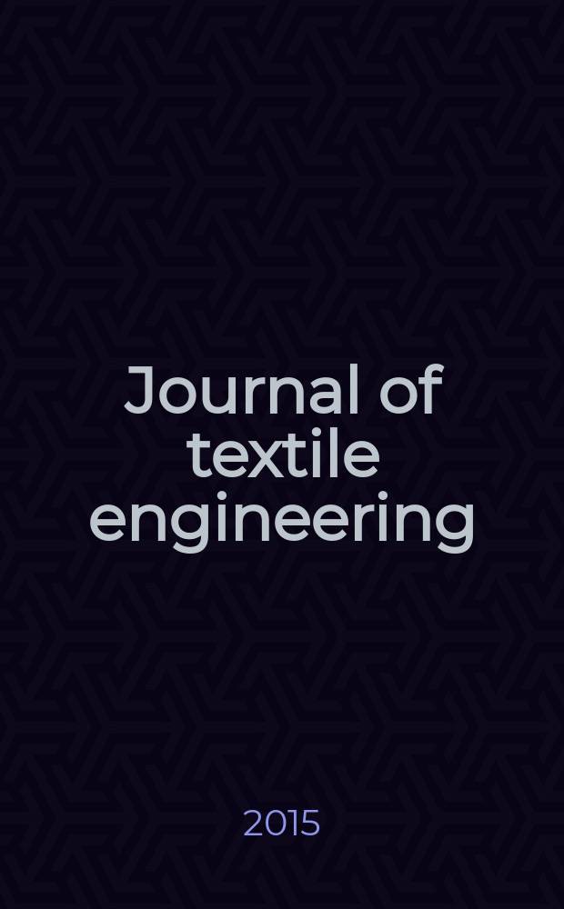Journal of textile engineering : Retitled from "J. of the Textile machinery soc. of Japan". Vol. 61, № 1