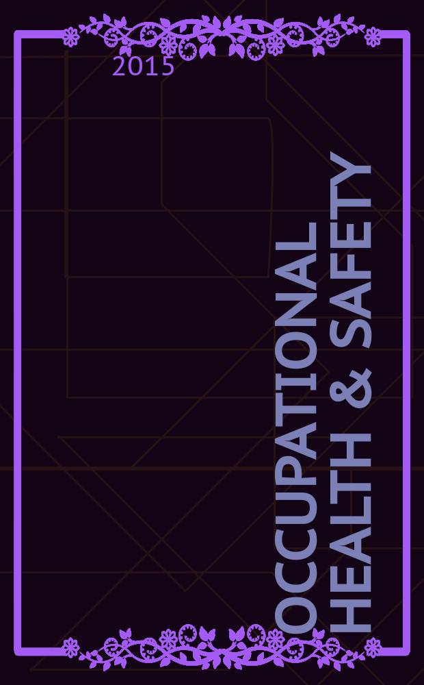 Occupational health & safety : The international journal of occupational health & safety formerly Industrial medicine & surgery. Vol. 84, № 3