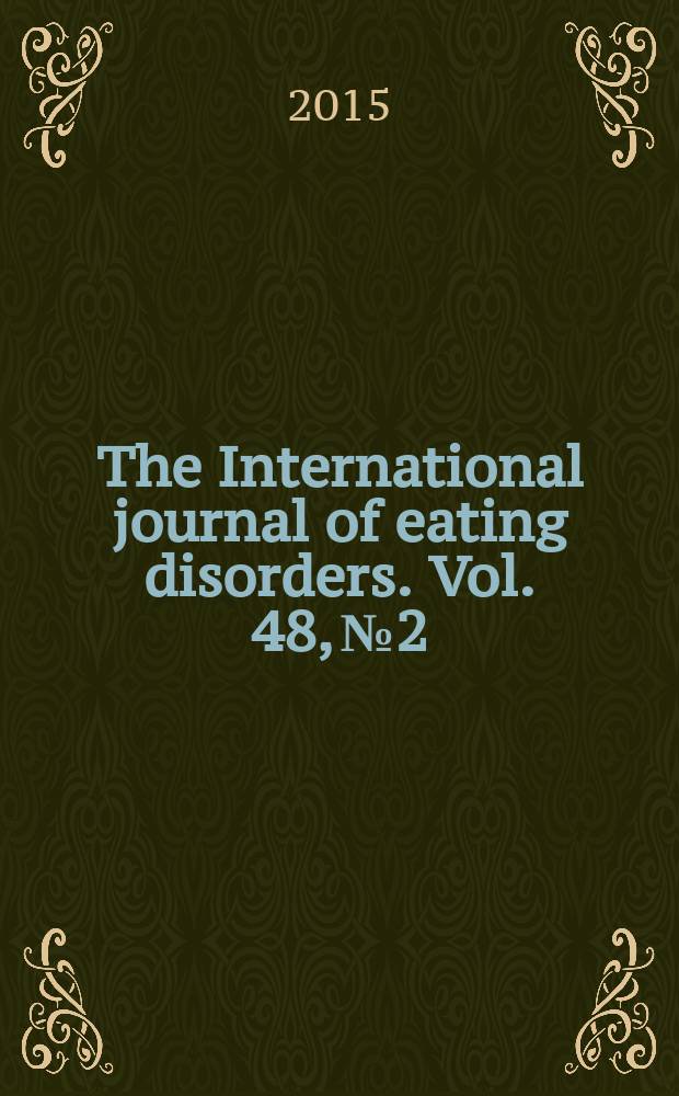 The International journal of eating disorders. Vol. 48, № 2