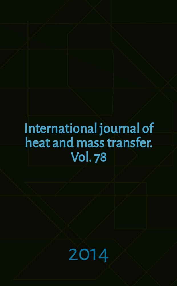International journal of heat and mass transfer. Vol. 78