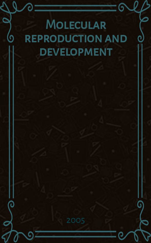 Molecular reproduction and development : Incorporating Gamete research. Vol. 71, № 4
