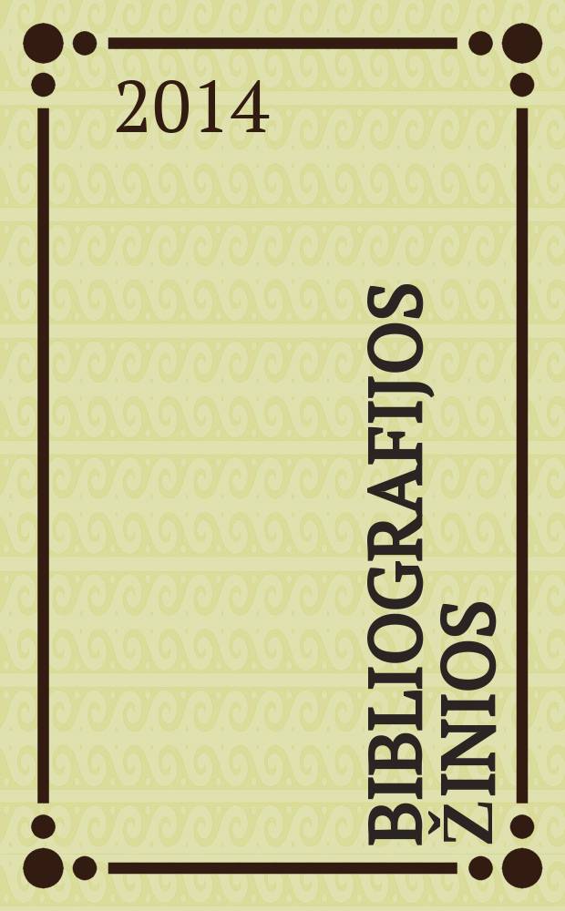 Bibliografijos žinios : lietuvos valstybinės bibliografijos rodyklė