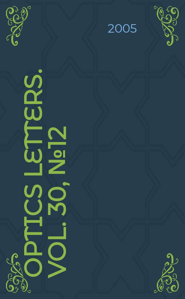 Optics letters. Vol. 30, № 12
