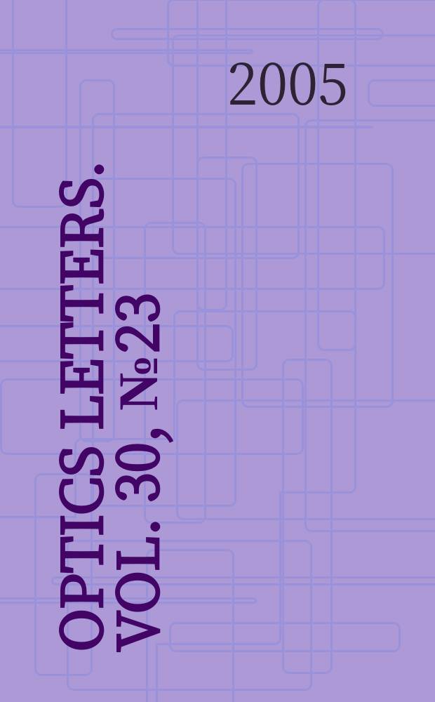 Optics letters. Vol. 30, № 23