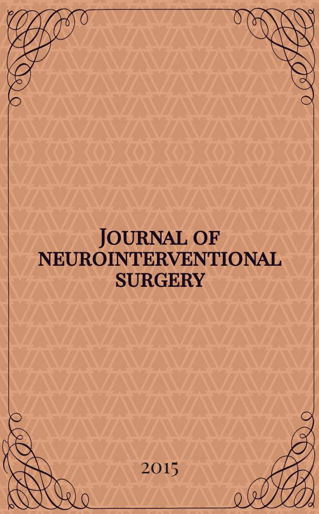 Journal of neurointerventional surgery : JNIS the official journal of SNIS and SVIN. Vol. 7, № 3