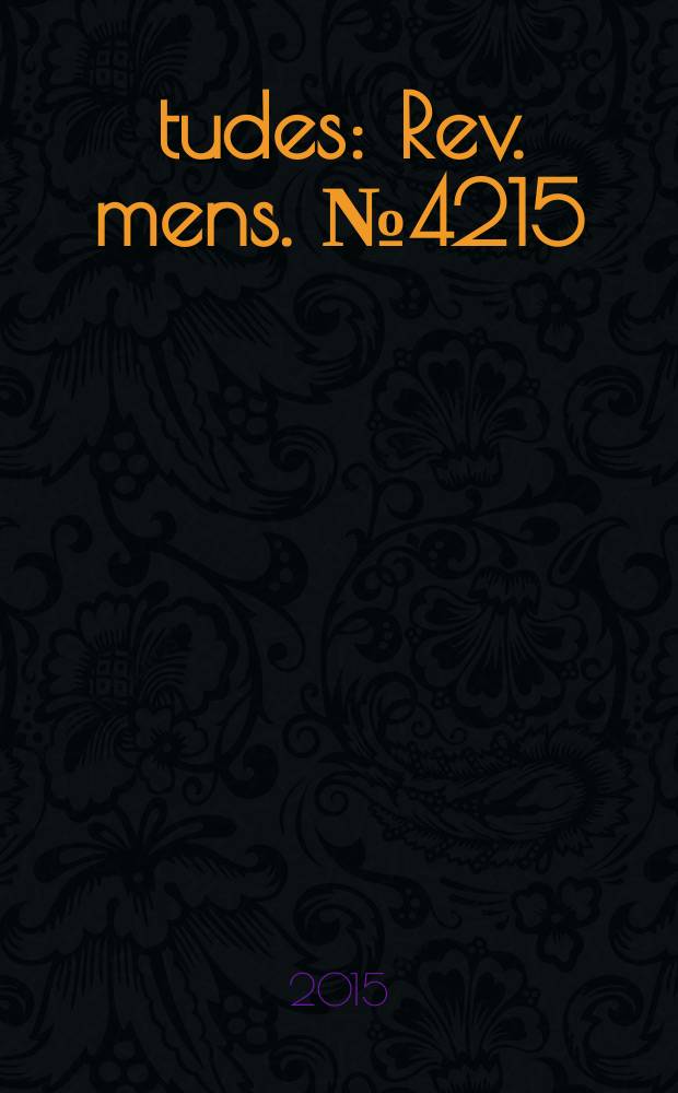 Études : Rev. mens. № 4215
