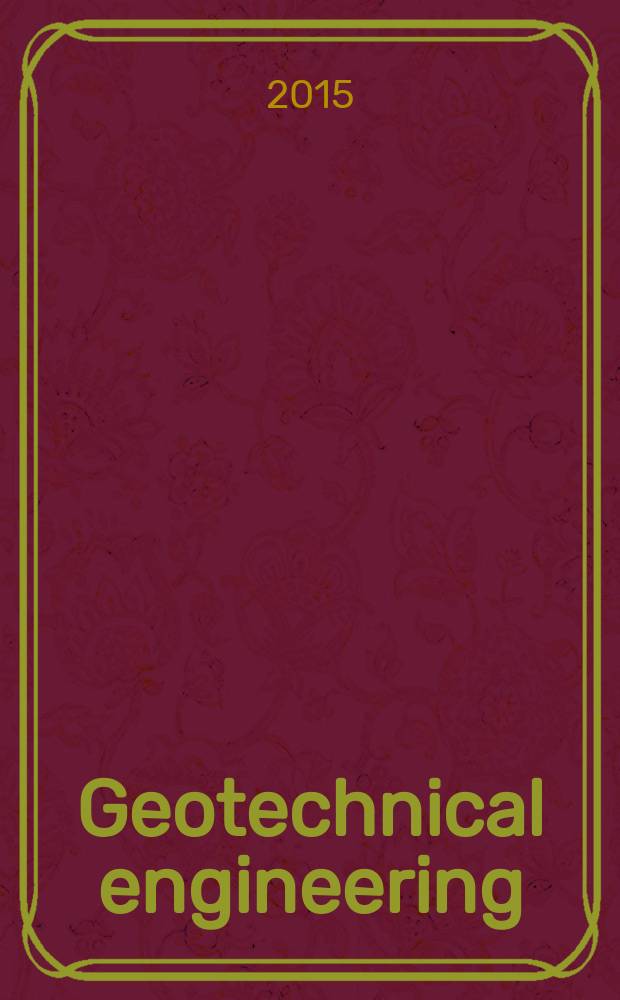 Geotechnical engineering : Proc. of the Institution of civil engineers. Vol. 168, iss. 2