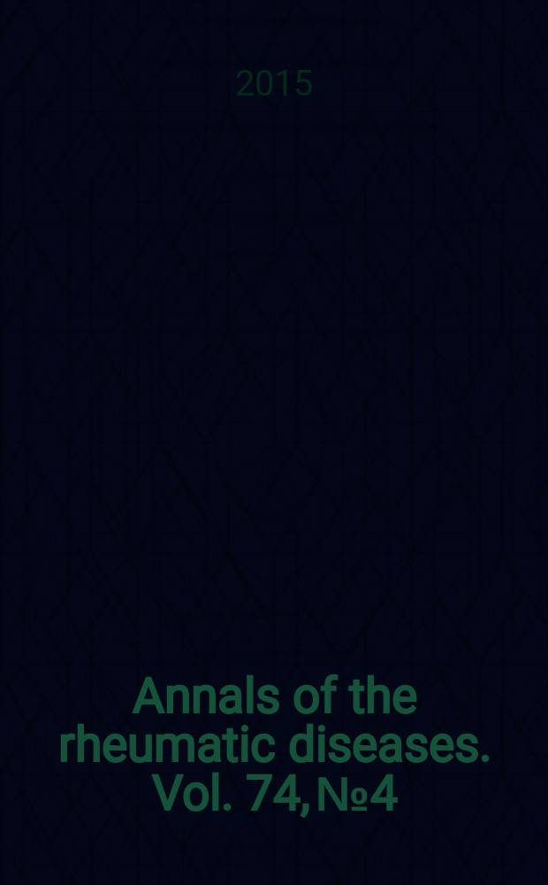 Annals of the rheumatic diseases. Vol. 74, № 4