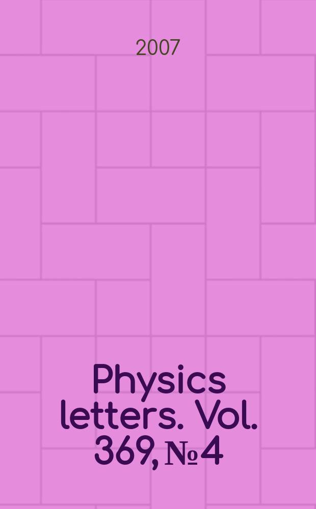 Physics letters. Vol. 369, № 4