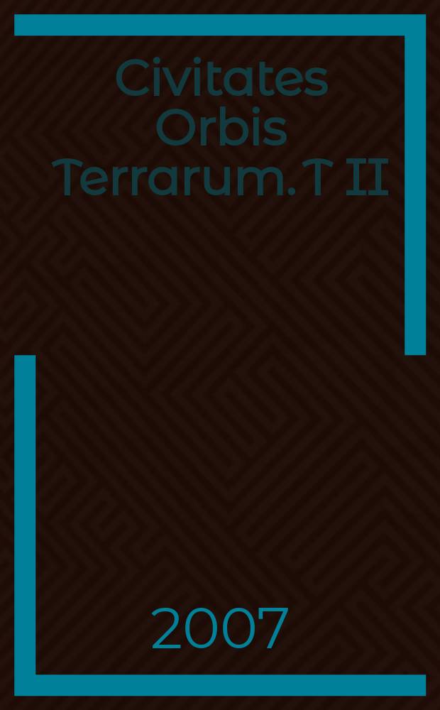 Civitates Orbis Terrarum. T II