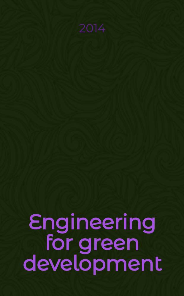 Engineering for green development : proceedings of the 1st Russian-Japanese collaboraion seminar for sustainable environment = Инжиниринг для экологического развития : Материалы 1го Русско-Японского семинара по сотрудничеству в поддержке окружающей среды.