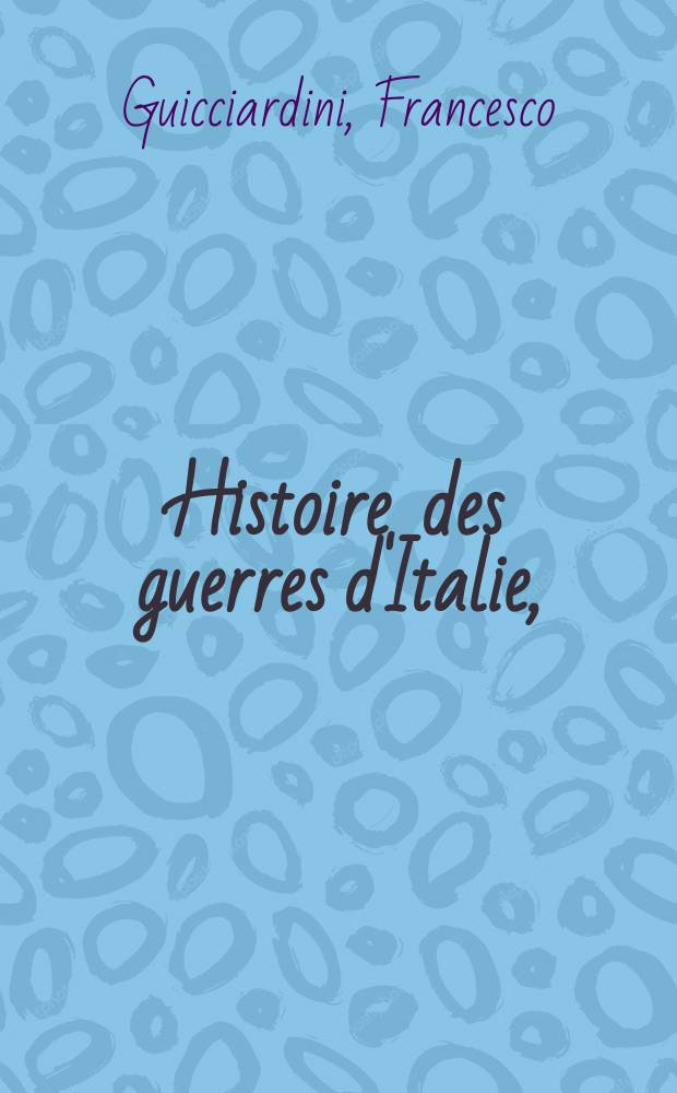 Histoire des guerres d'Italie,