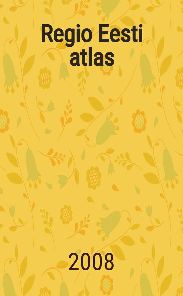 Regio Eesti atlas