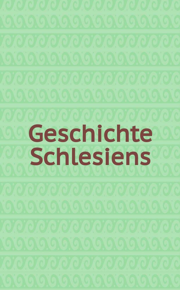 Geschichte Schlesiens = История Силезии