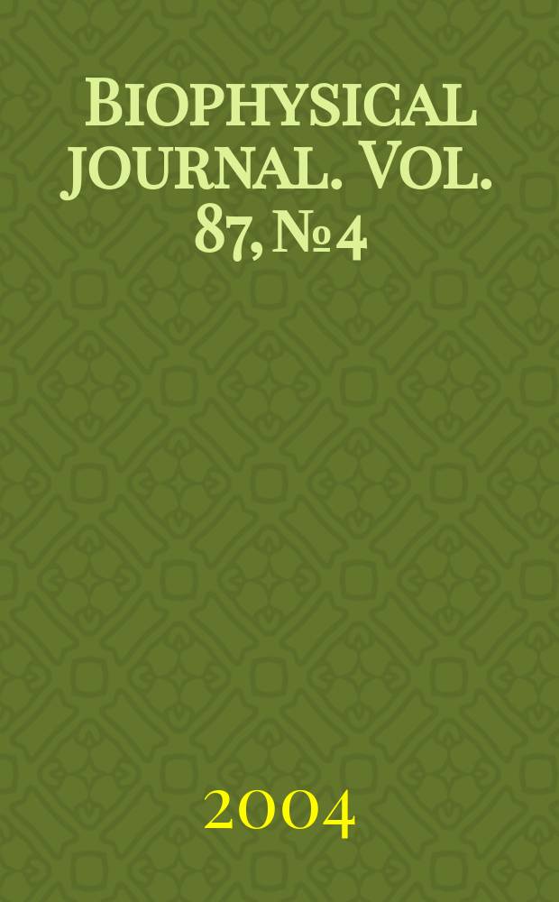 Biophysical journal. Vol. 87, № 4