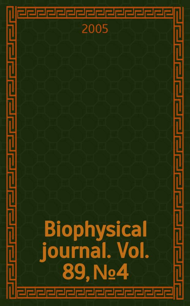 Biophysical journal. Vol. 89, № 4