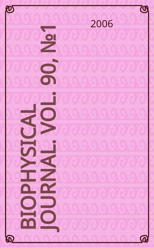 Biophysical journal. Vol. 90, № 1