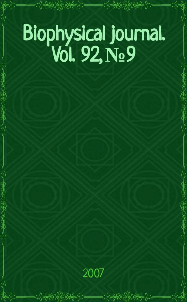 Biophysical journal. Vol. 92, № 9