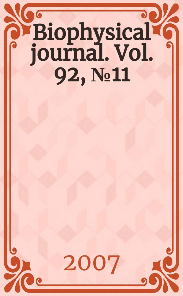 Biophysical journal. Vol. 92, № 11