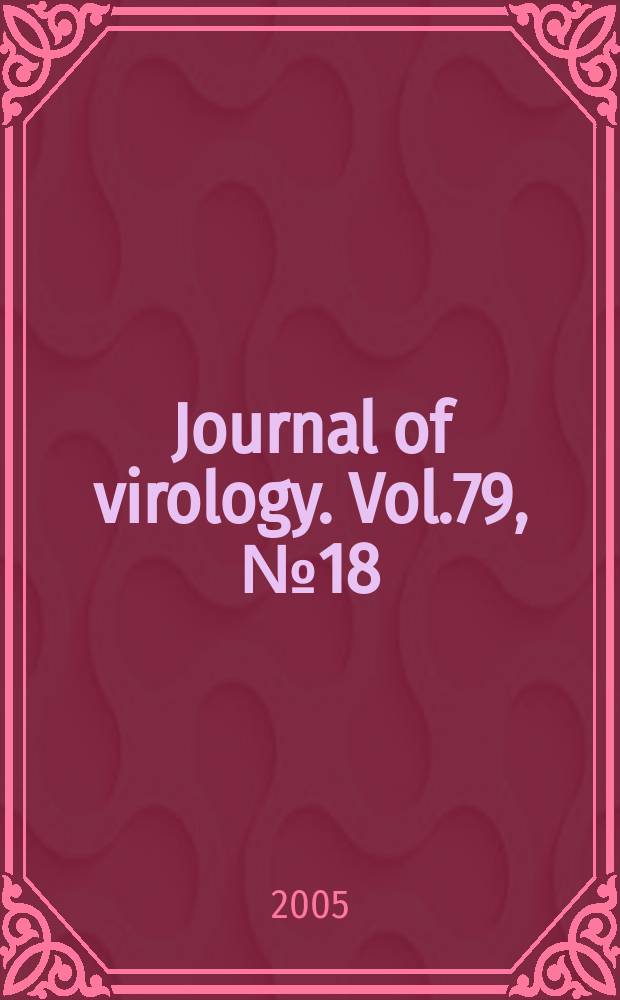 Journal of virology. Vol.79, №18