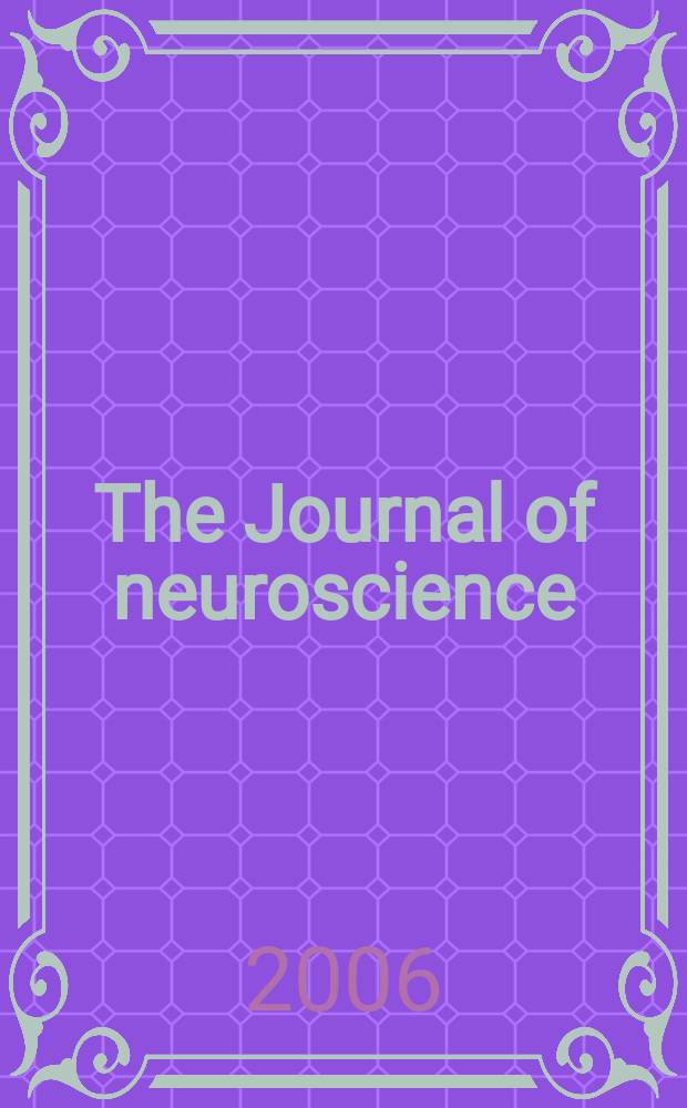 The Journal of neuroscience : The official journal of the Society for neuroscience. Vol. 26, № 4