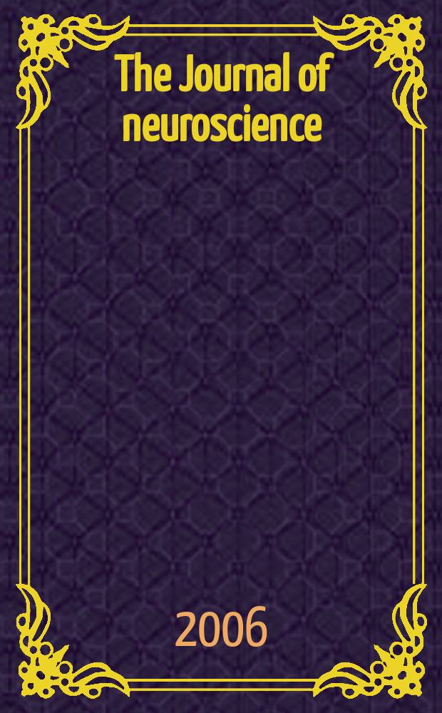 The Journal of neuroscience : The official journal of the Society for neuroscience. Vol. 26, № 14