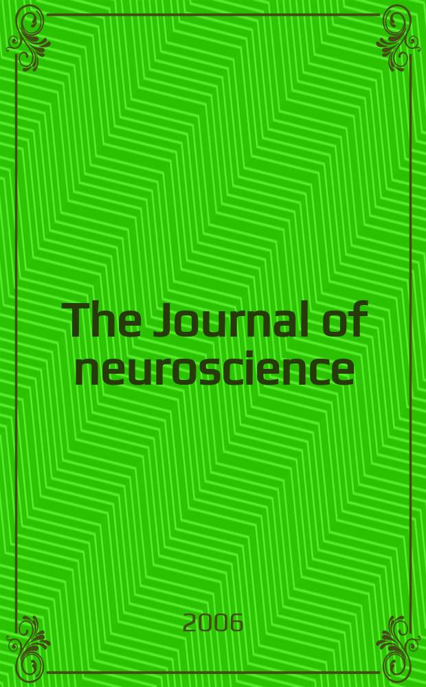 The Journal of neuroscience : The official journal of the Society for neuroscience. Vol. 26, № 46