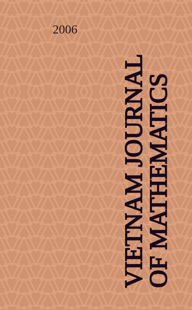 Vietnam journal of mathematics : Formerly Tap chi Toan hoc (J. of mathematics). Vol. 34, № 2
