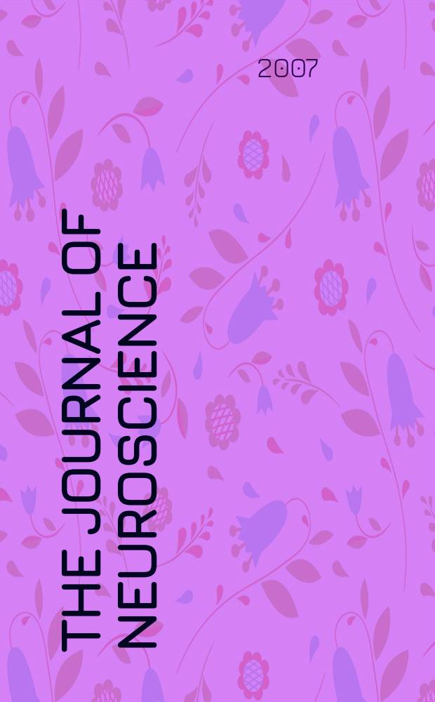 The Journal of neuroscience : The official journal of the Society for neuroscience. Vol. 27, № 12