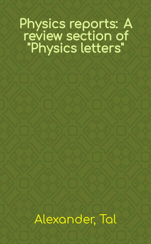 Physics reports : A review section of "Physics letters" (Sect. C). Vol. 419, № 2/3 : Stellar processes near the massive black hole in the galactic center