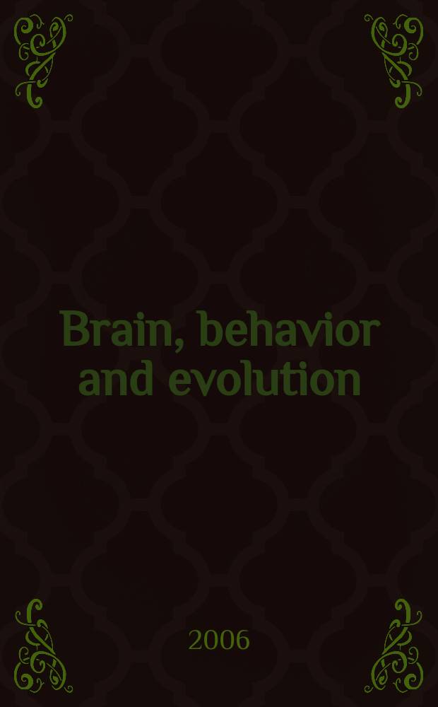 Brain, behavior and evolution : Offic. organ of the J.B. Johnston club. Vol. 68, № 3 : Evolution of neurotrophic factors