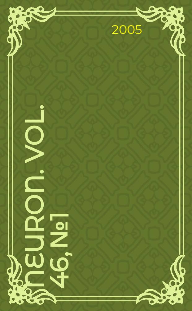 Neuron. Vol. 46, № 1