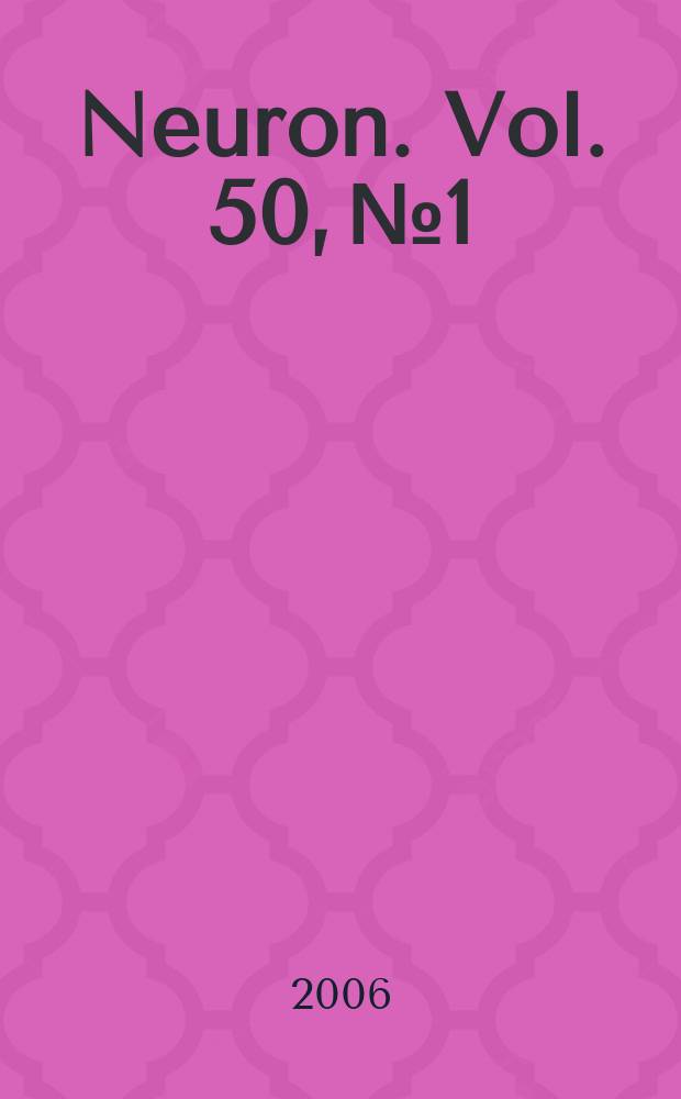 Neuron. Vol. 50, № 1