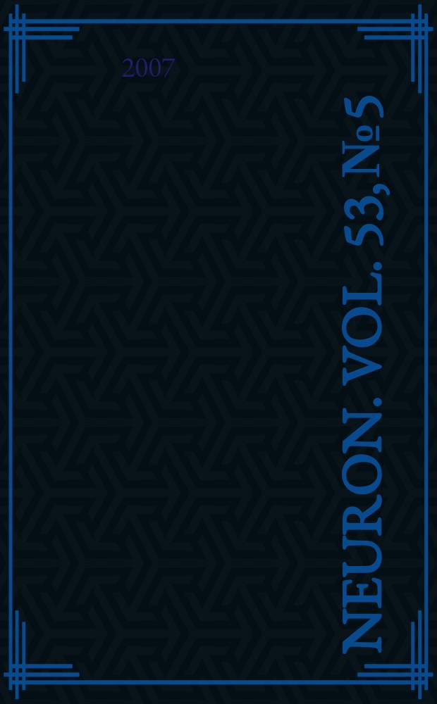 Neuron. Vol. 53, № 5