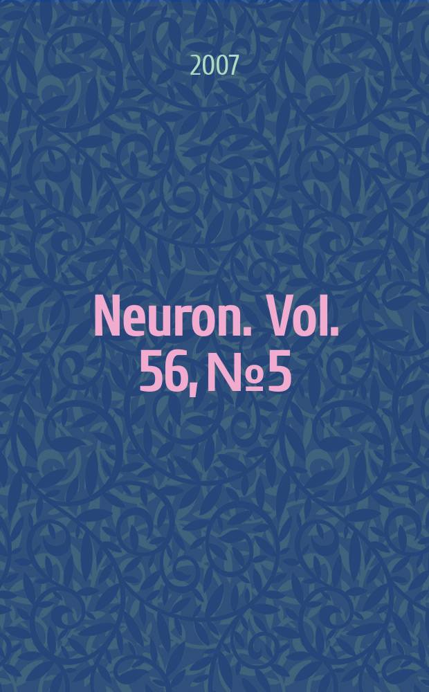 Neuron. Vol. 56, № 5