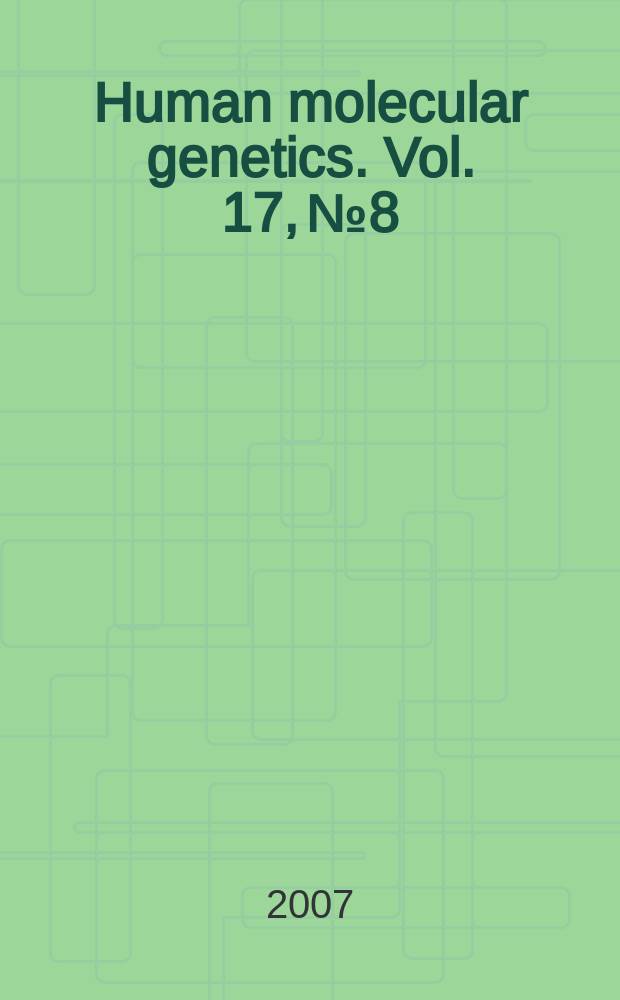 Human molecular genetics. Vol. 17, № 8