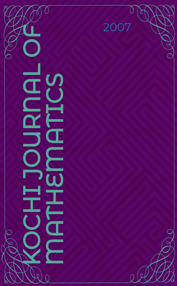 Kochi journal of mathematics : (Form. Memoirs of the Fac. of science Kochi univ. Ser. A. Mathematics). Vol. 2