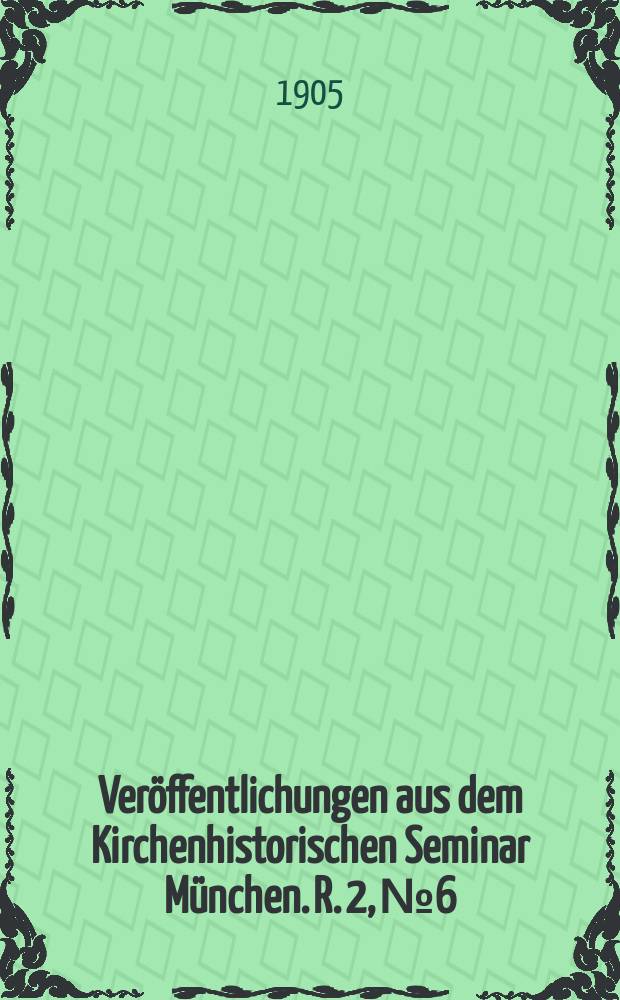 Ver&ouml;ffentlichungen aus dem Kirchenhistorischen Seminar M&uuml;nchen. R. 2, № 6 : Burchard I. von Worms und die deutsche Kirche seiner Zeit1000 - 1025 = Буркхард I Вормский и немецкая церквоь в 1000-1025 гг.