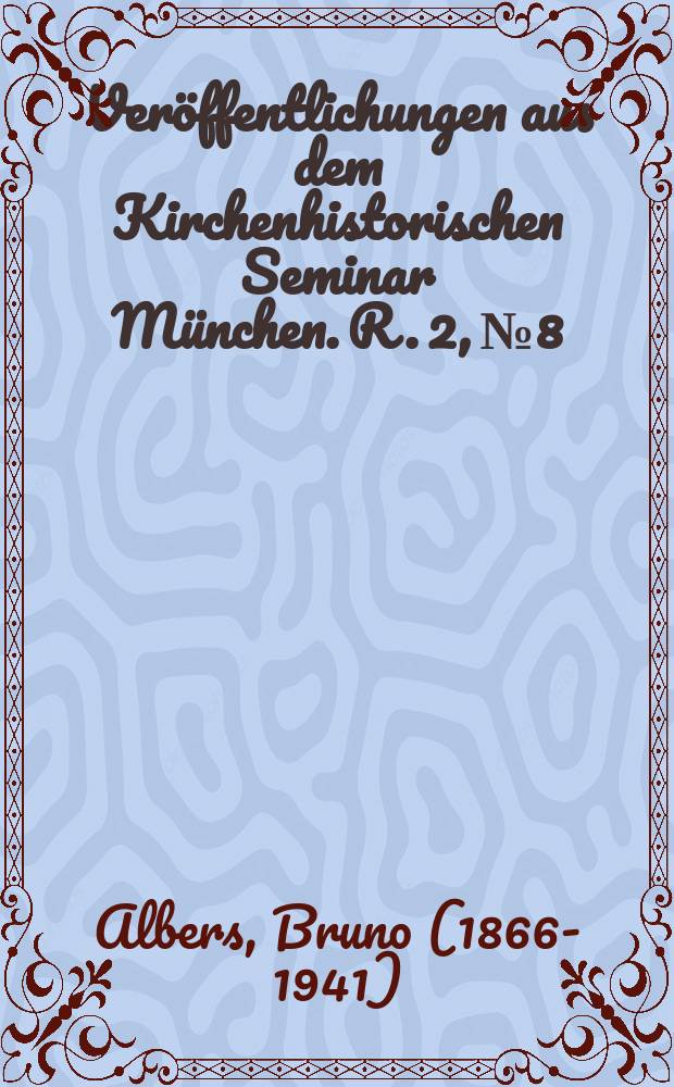 Veröffentlichungen aus dem Kirchenhistorischen Seminar München. R. 2, № 8 : Untersuchungen zu den ältesten Mönchsgewohnheiten = Исследование старейших монашеских обычаев