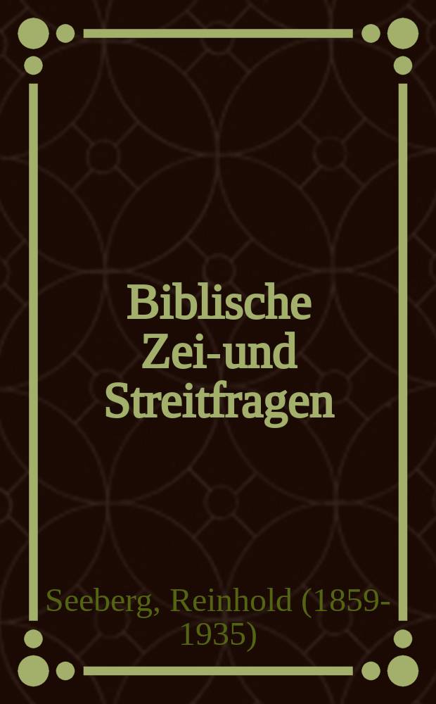 Biblische Zeit- und Streitfragen : zur Aufklärung der Gebildeten. Ser. 1, H. 2 : Das Abendmahl in Neuen Testament = Тайная вечеря в Новом Завете