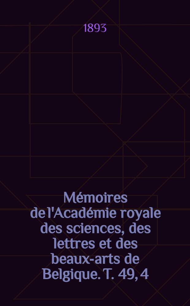 Mémoires de l'Académie royale des sciences, des lettres et des beaux-arts de Belgique. T. 49, 4 : Sur les polynômes de Legendre, d'Hermite et de Polignac