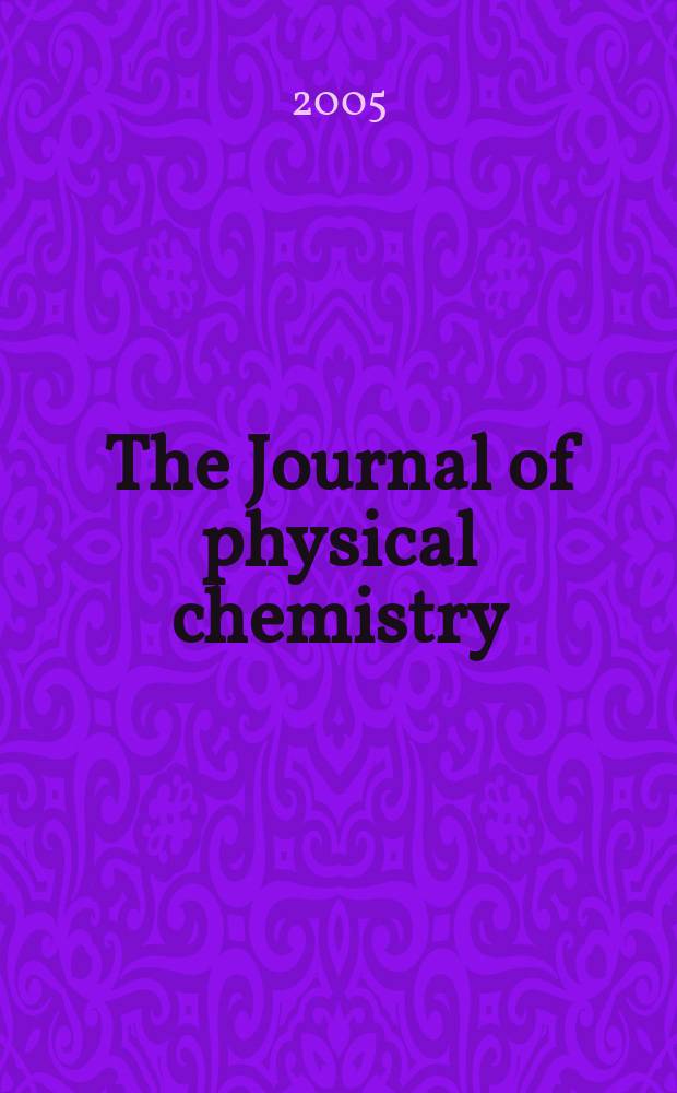 The Journal of physical chemistry : JPCHAx. Vol. 109, № 32