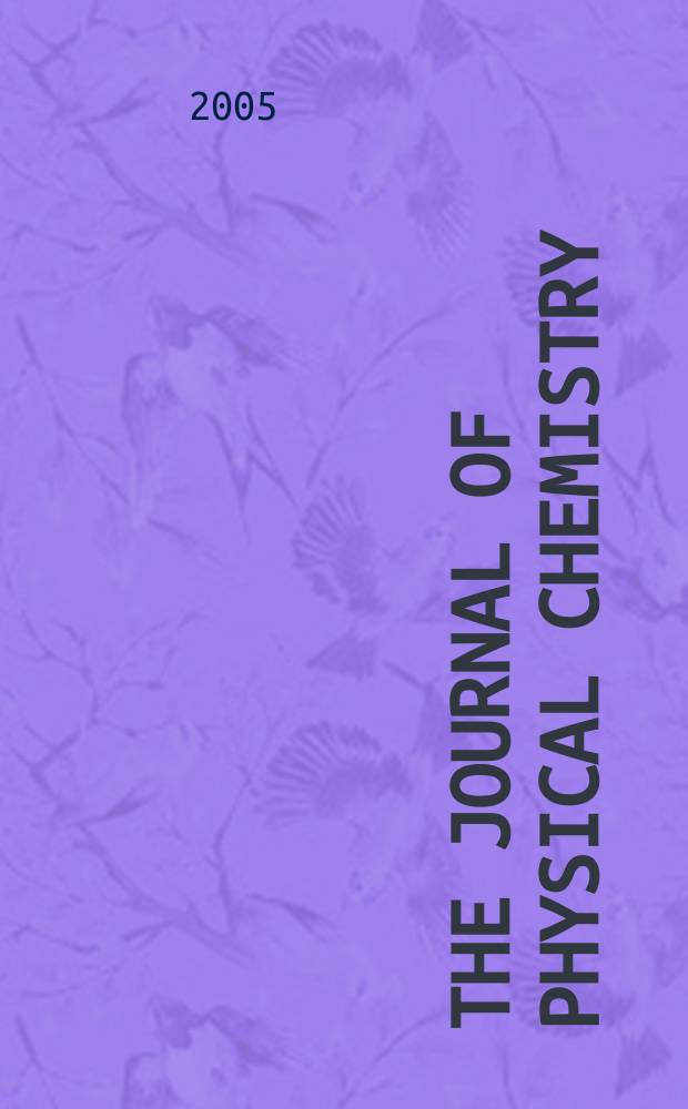 The Journal of physical chemistry : JPCHAx. Vol. 109, № 40