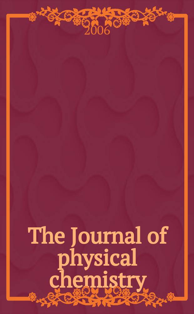 The Journal of physical chemistry : JPCHAx. Vol. 110, № 36