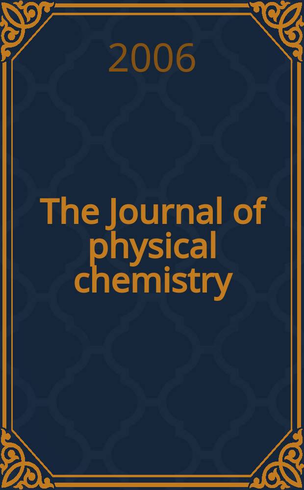 The Journal of physical chemistry : JPCHAx. Vol. 110, № 37