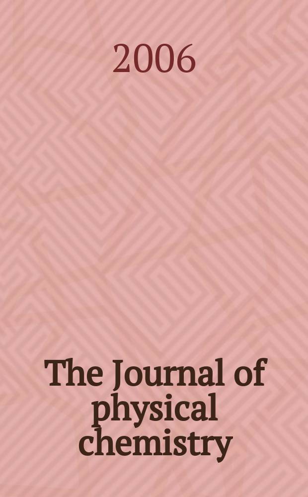 The Journal of physical chemistry : JPCHAx. Vol. 110, № 42