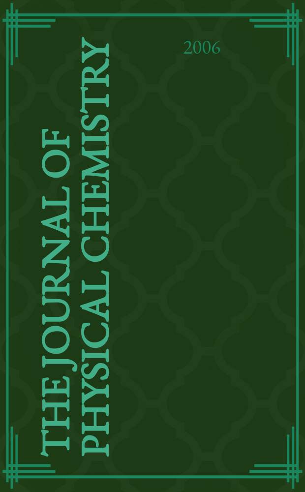 The Journal of physical chemistry : JPCHAx. Vol. 110, № 46